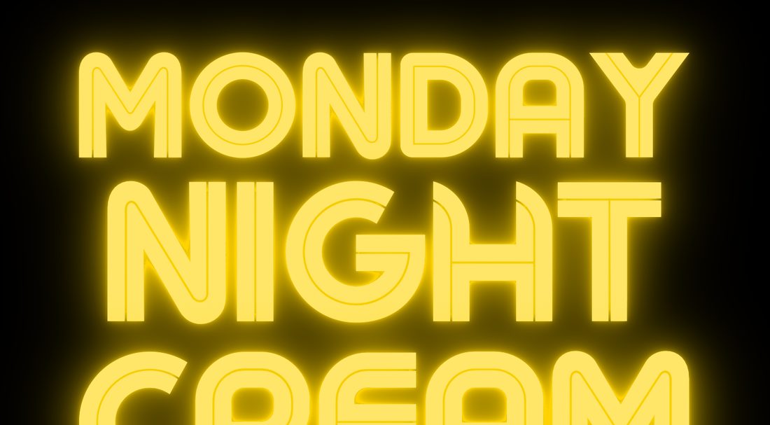Neon yellow title card reading Monday Night Cream on a black ground